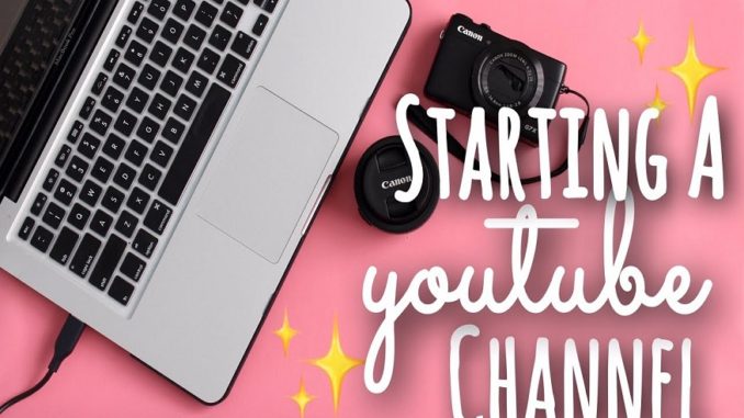 Are you Starting a New YouTube Channel? This is what you need to do!