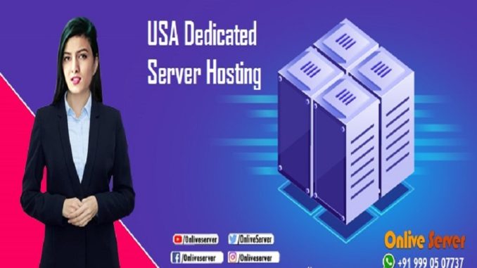 Huge Advantage of using a USA Dedicated Server Hosting