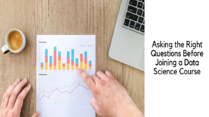 Asking the Right Questions before Joining a Data Science Course